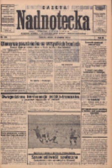 Gazeta Nadnotecka: pismo codzienne 1936.08.18 R.16 Nr190