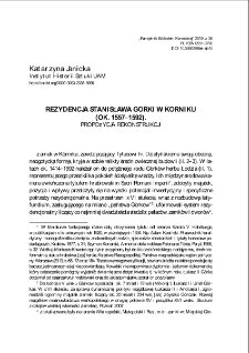 Rezydencja Stanisława Górki w Kórniku (ok. 1557–1592). Propozycja rekonstrukcji. Pamiętnik Biblioteki Kórnickiej. Z.36