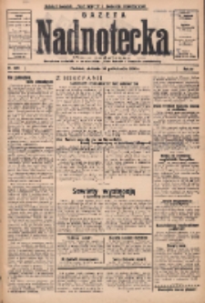 Gazeta Nadnotecka: pismo codzienne 1936.10.25 R.16 Nr249