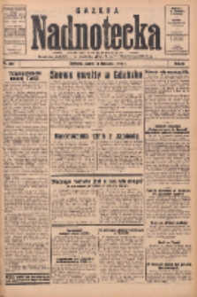Gazeta Nadnotecka: pismo codzienne 1936.11.13 R.16 Nr265