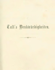 Denkw&uuml;rdigkeiten aus dem Leben des kaiserl. russ. Generals von der Infanterie Carl Friedrich Grafen von Toll. Bd.4