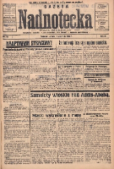 Gazeta Nadnotecka: pismo codzienne 1936.04.07 R.16 Nr82