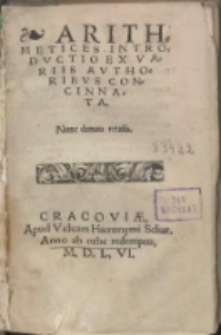 Arithmetices introductio ex variis auctoribus concinnata