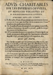 Advis charitables sur les diverses oeuvres, et feuilles volantes du s[ieu]r Girard Desargues Lyonois...