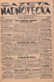 Gazeta Nadnotecka: pismo codzienne 1937.02.18 R.17 Nr39