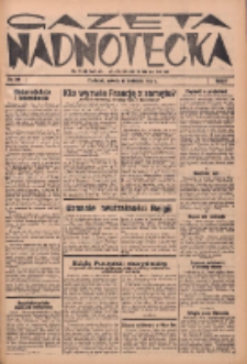 Gazeta Nadnotecka: pismo codzienne 1937.04.10 R.17 Nr82