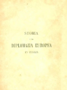 Storia documentata della diplomazia Europea in Italia dall'anno 1814 all'anno 1861. Vol.5: 1846 - 1849