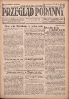 Przegląd Poranny: pismo niezależne i bezpartyjne 1923.04.17 R.3 Nr104