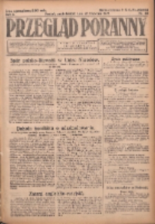 Przegląd Poranny: pismo niezależne i bezpartyjne 1923.04.23 R.3 Nr110