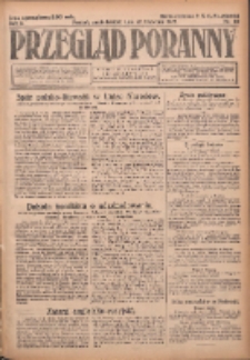 Przegląd Poranny: pismo niezależne i bezpartyjne 1923.04.23 R.3 Nr110