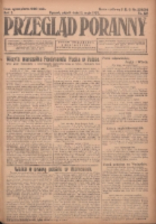 Przegląd Poranny: pismo niezależne i bezpartyjne 1923.05.11 R.3 Nr128
