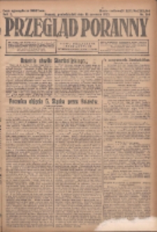 Przegląd Poranny: pismo niezależne i bezpartyjne 1923.06.18 R.3 Nr165