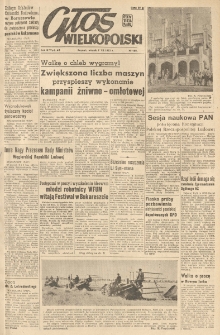 Głos Wielkopolski. 1953.07.07 R.9 nr160 Wyd.AB