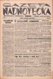 Gazeta Nadnotecka (Orędownik Kresowy): pismo codzienne 1938.01.06 R.18 Nr4