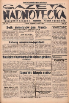 Gazeta Nadnotecka (Orędownik Kresowy): pismo codzienne 1938.08.07 R.18 Nr179