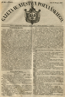 Gazeta Wielkiego Xięstwa Poznańskiego 1847.08.10 Nr184