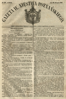 Gazeta Wielkiego Xięstwa Poznańskiego 1847.08.25 Nr197