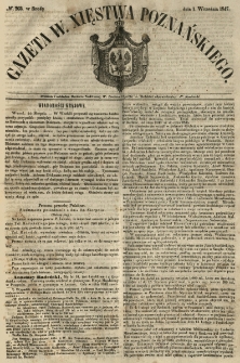 Gazeta Wielkiego Xięstwa Poznańskiego 1847.09.01 Nr203