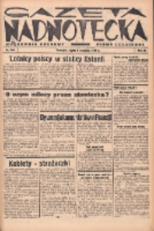 Gazeta Nadnotecka (Orędownik Kresowy): pismo codzienne 1938.09.09 R.18 Nr206