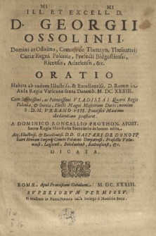 Oratio habita ab eodem [...] Romae in Aula Regia Vaticana sexta Decemb. MDCXXXIII, cum [...] Vladislai Quarti, regis Poloniae et Suetiae, electi Magni Moschorum Ducis, nomine [...] Urbano VIII Pontifici Maximo obedientiam praestaret. A Dominico Roncallio [...] in lucem edita atque [...] Gaspari de Donoff [...] dicata