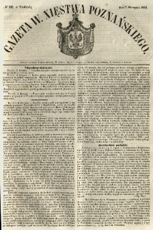 Gazeta Wielkiego Xięstwa Poznańskiego 1853.08.07 Nr182