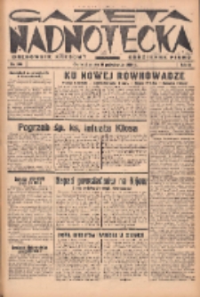 Gazeta Nadnotecka (Orędownik Kresowy): pismo codzienne 1938.10.14 R.18 Nr236