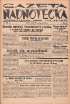 Gazeta Nadnotecka (Orędownik Kresowy): pismo codzienne 1938.10.22 R.18 Nr245