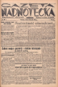 Gazeta Nadnotecka (Orędownik Kresowy): pismo codzienne 1938.11.05 R.18 Nr254
