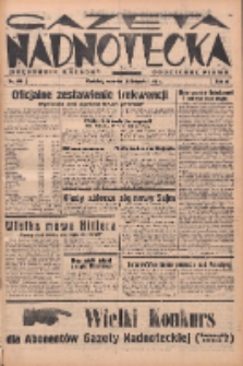 Gazeta Nadnotecka (Orędownik Kresowy): pismo codzienne 1938.11.10 R.18 Nr258