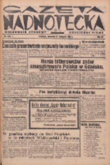 Gazeta Nadnotecka (Orędownik Kresowy): pismo codzienne 1938.11.17 R.18 Nr263