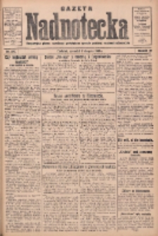 Gazeta Nadnotecka: bezpartyjne pismo narodowe poświęcone sprawie polskiej na ziemi nadnoteckiej 1930.08.07 R.10 Nr180