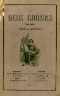 Les Deux Cousins. Drame tiré de Berquin.