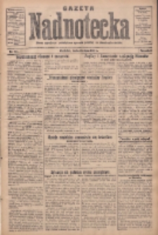 Gazeta Nadnotecka: pismo narodowe poświęcone sprawie polskiej na ziemi nadnoteckiej 1931.07.22 R.11 Nr166