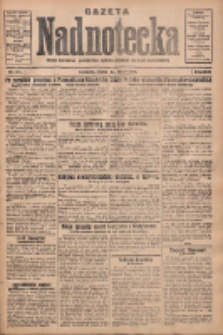 Gazeta Nadnotecka: pismo narodowe poświęcone sprawie polskiej na ziemi nadnoteckiej 1931.07.31 R.11 Nr174