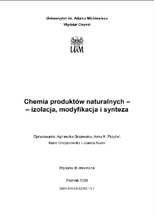 Chemia produktów naturalnych – izolacja, modyfikacja i synteza