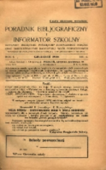 Poradnik Bibliograficzny i Informator Szkolny: bezpłatny miesięcznik poświęcony propagandzie książek oraz samokształceniu nauczycieli szkół powszechnych 1928.12 R.1 Nr4