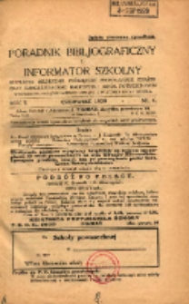 Poradnik Bibliograficzny i Informator Szkolny: bezpłatny miesięcznik poświęcony propagandzie książek oraz samokształceniu nauczycieli szk&oacute;ł powszechnych 1929.06 R.2 Nr 6