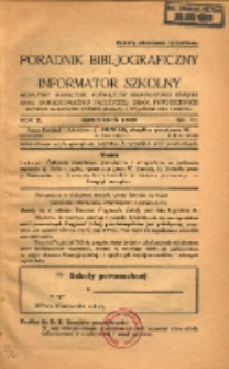 Poradnik Bibliograficzny i Informator Szkolny: bezpłatny miesięcznik poświęcony propagandzie książek oraz samokształceniu nauczycieli szk&oacute;ł powszechnych 1929.12 R.2 Nr 10