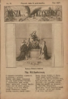 Nasza Przyszłość 1927.10.09 nr41