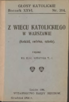 Z wiecu katolickiego w Warszawie (Kości&oacute;ł, rodzina, szkoła)