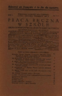 Praca Ręczna w Szkole : organ Tow. Miłośnik&oacute;w Rob&oacute;t Ręcznych 1927 R.1 Nr2 i 3