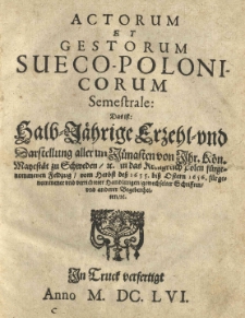 Extract dess zwischen Ihrer K&ouml;nigl. Mayest&auml;t zu Schweden [...] und der Churf. Durchl. zu Brandenburg [...] zu K&ouml;nigsberg im Januario 1656. getroffenen [...]