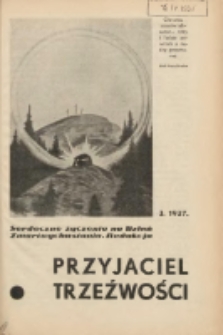 Przyjaciel Trzeźwości : organ Związku Bractw Wstrzemięźliwości Archidiecezji Gnieźnieńskiej i Poznańskiej : miesięcznik dla szerzenia wstrzemięźliwości między ludem 1937 R.19 Nr3
