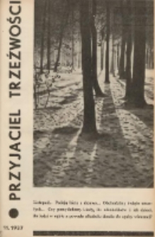 Przyjaciel Trzeźwości : organ Związku Bractw Wstrzemięźliwości Archidiecezji Gnieźnieńskiej i Poznańskiej : miesięcznik dla szerzenia wstrzemięźliwości między ludem 1937 R.19 Nr11
