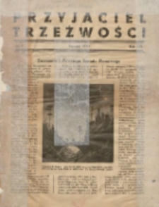 Przyjaciel Trzeźwości : organ Związku Bractw Wstrzemięźliwości Archidiecezji Gnieźnieńskiej i Poznańskiej : miesięcznik dla szerzenia wstrzemięźliwości między ludem 1939.01 R.21 Nr1