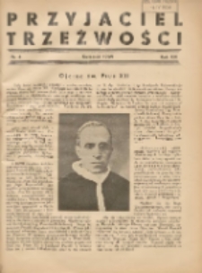 Przyjaciel Trzeźwości : organ Związku Bractw Wstrzemięźliwości Archidiecezji Gnieźnieńskiej i Poznańskiej : miesięcznik dla szerzenia wstrzemięźliwości między ludem 1939.04 R.21 Nr4