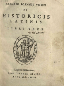 De historicis Latinis libri tres