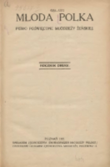 Młoda Polka : pismo poświęcone polskiej młodzieży żeńskiej 1921.01.15 R.2 Nr1