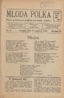 Młoda Polka : pismo poświęcone polskiej młodzieży żeńskiej 1921.06.15 R.2 Nr6