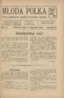 Młoda Polka : pismo poświęcone polskiej młodzieży żeńskiej 1921.11.15 R.2 Nr11
